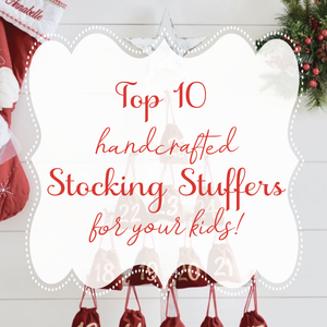 Top Ten Handmade Stocking Stuffers