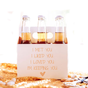 I'm keeping you beer gift for your lover