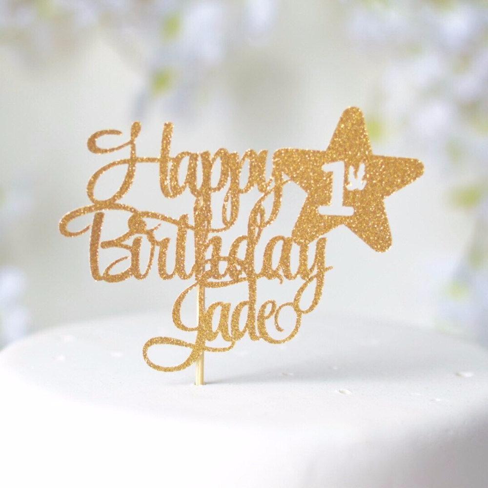 Happy 1st birthday Jade gold glitter cake topper with star detail