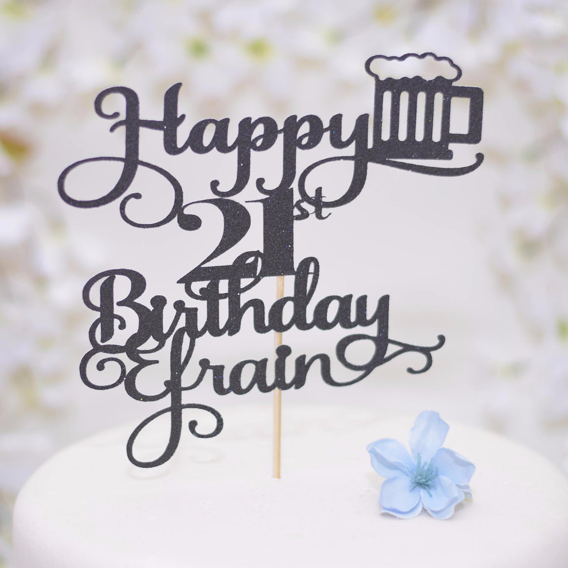 Happy 21st birthday Efrain with beer details black glitter cake topper