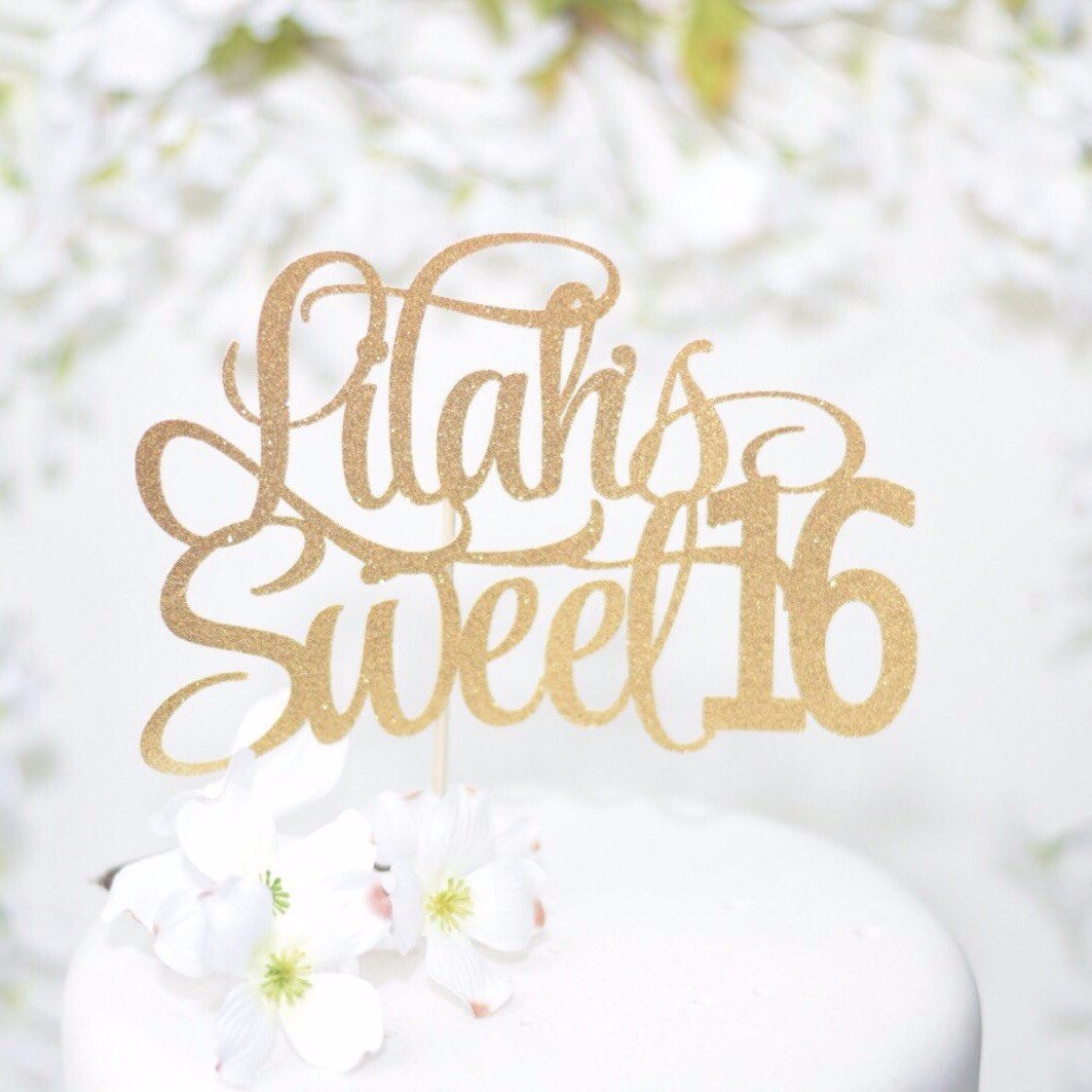 Lilah's Sweet 16 gold glitter sparkle cake topper