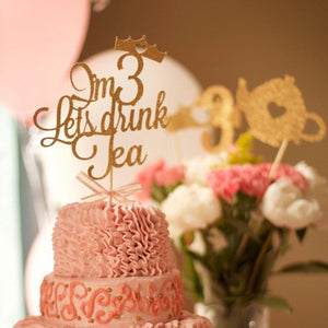 I'm 3 Lets drink tea with crown cake topper on pink frilly cake