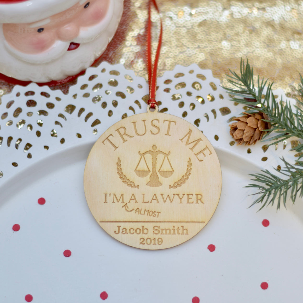 Trust Me I'm a lawyer and scales of justice ornament